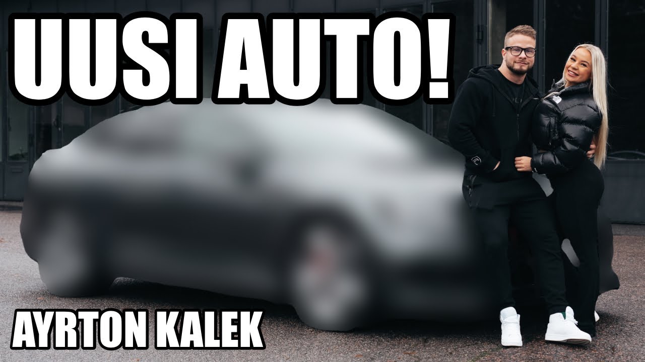 UUSI AUTO SAAPUI PIHAAN  |  AYRTON KALEK