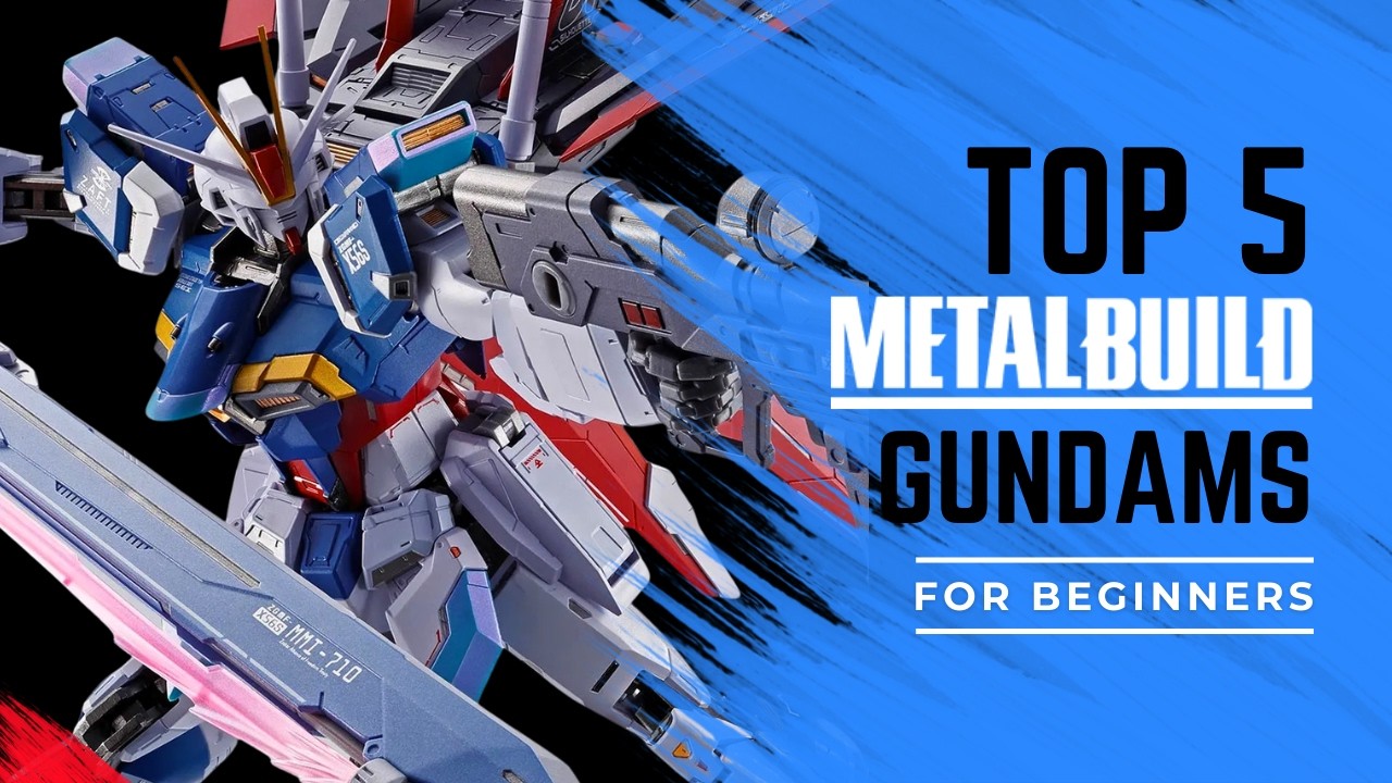 Топ-5 моделей Gundam из серии Metal Build для начинающих!