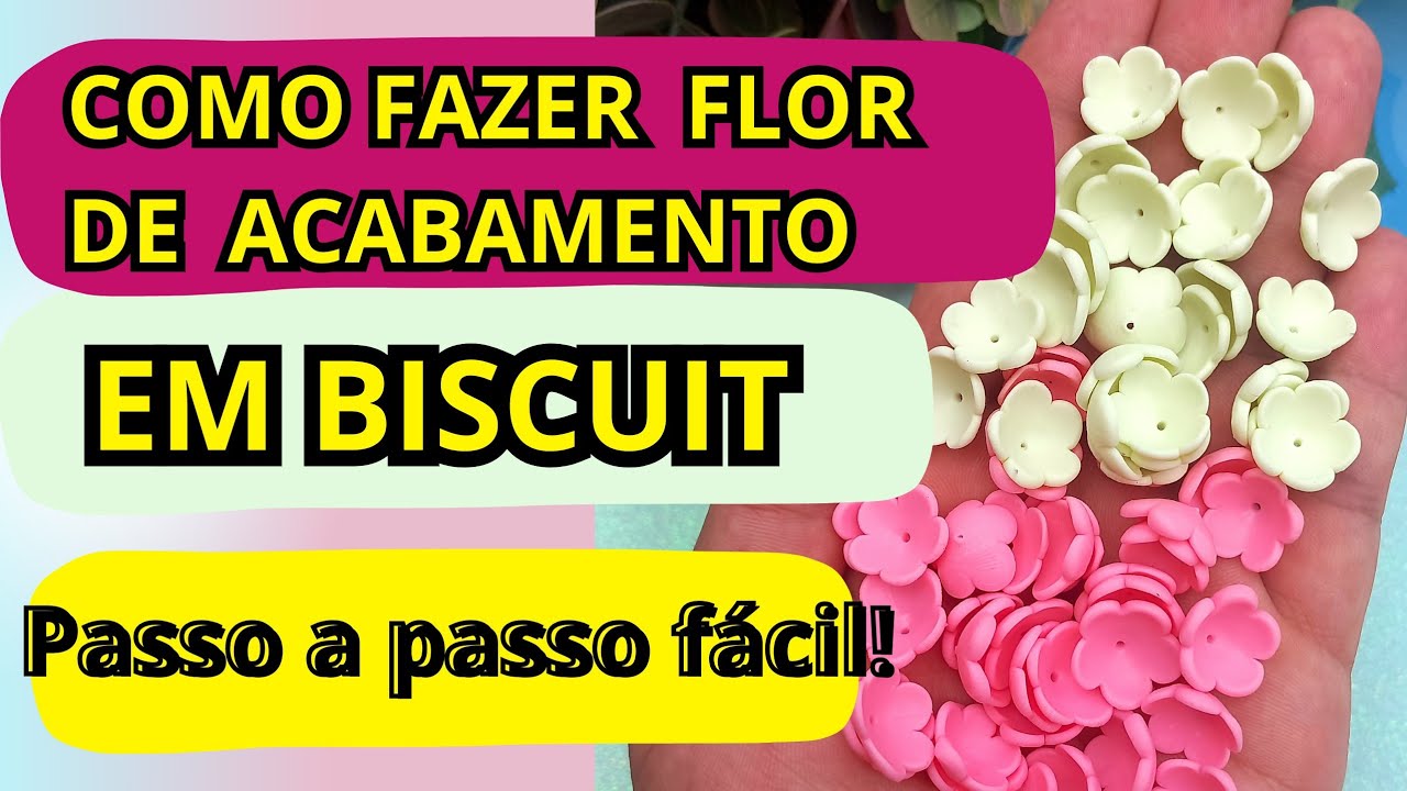COMO FAZER FLOR DE ACABAMENTO EM BISCUIT/PASSO A PASSO FÁCIL E RÁPIDO!