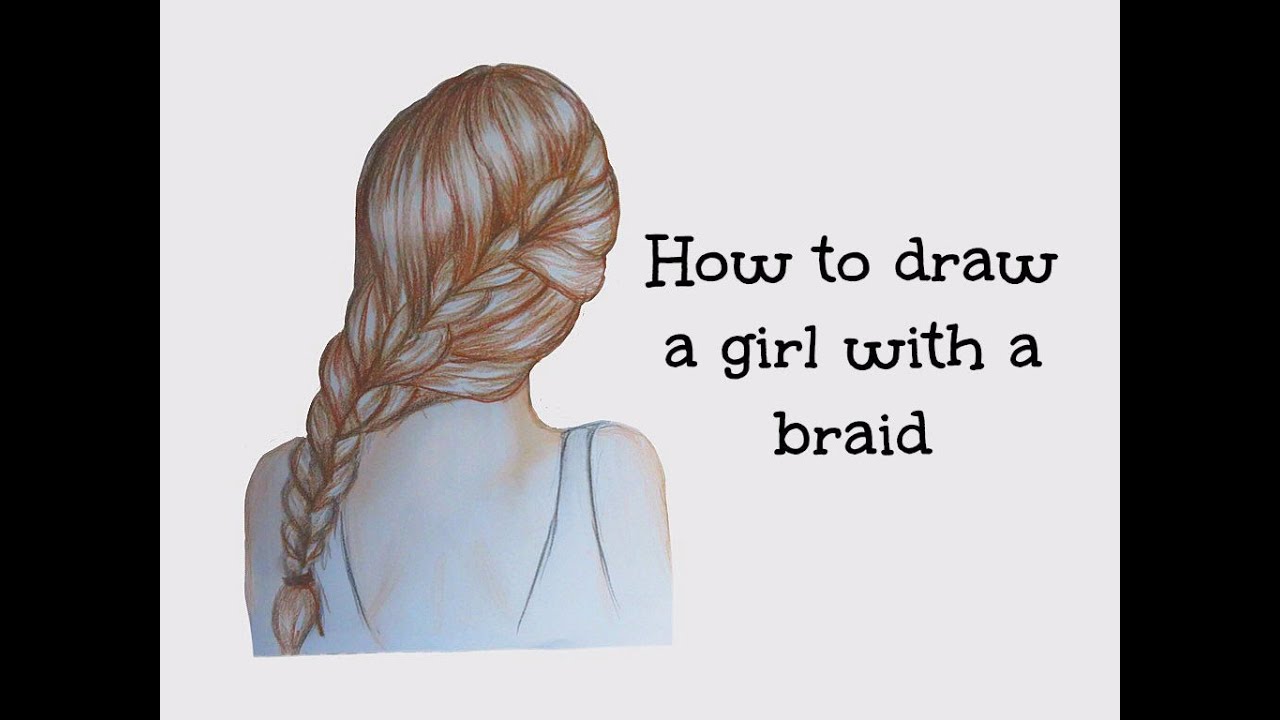 How to draw a girl with a braid | Hair