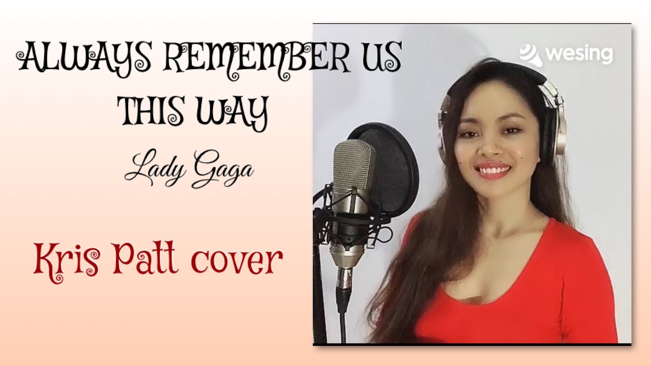 Always Remember Us This Way - Lady Gaga (Kris Patt cover)
