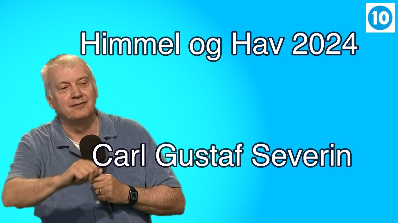Kanal 10 direkte | Carl Gustaf Severin | Himmel og Hav | Torsdag 18.07.24 kl 11.00