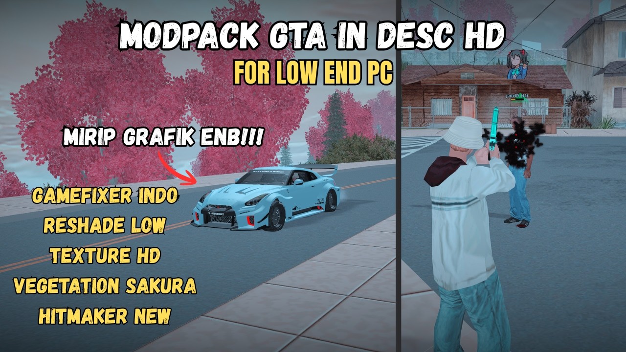 [SHARE] MODPACK GTA SAMP STYLE ENB FREEZIN HD RINGAN FOR LOW END PC [GTA IN DESC] (ANTI LAG)