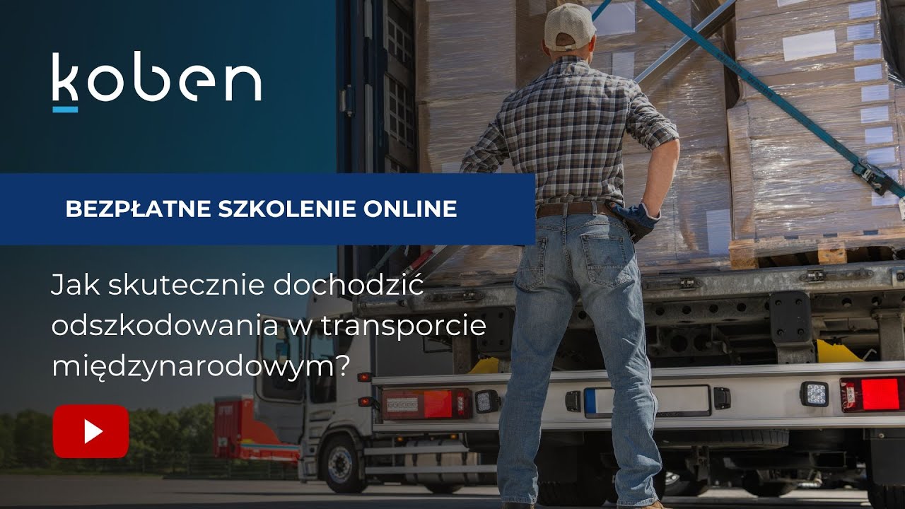 Jak skutecznie dochodzić odszkodowania w transporcie międzynarodowym?
