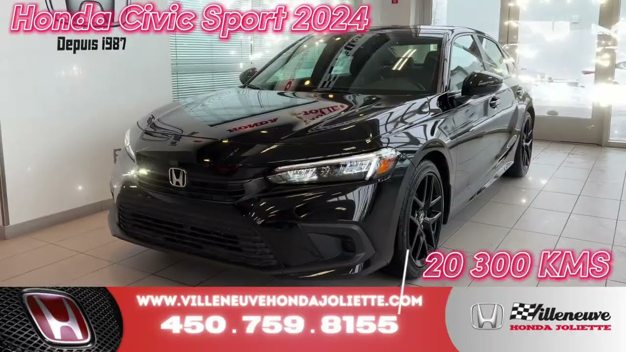 Honda Civic Sport 2024 chez Villeneuve Honda de Joliette