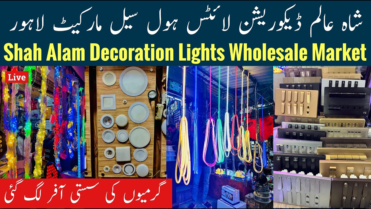 Shah alam market lahore led blub, Shah alam electric market lahore, Madina Market Lahore, Mr Phirtu