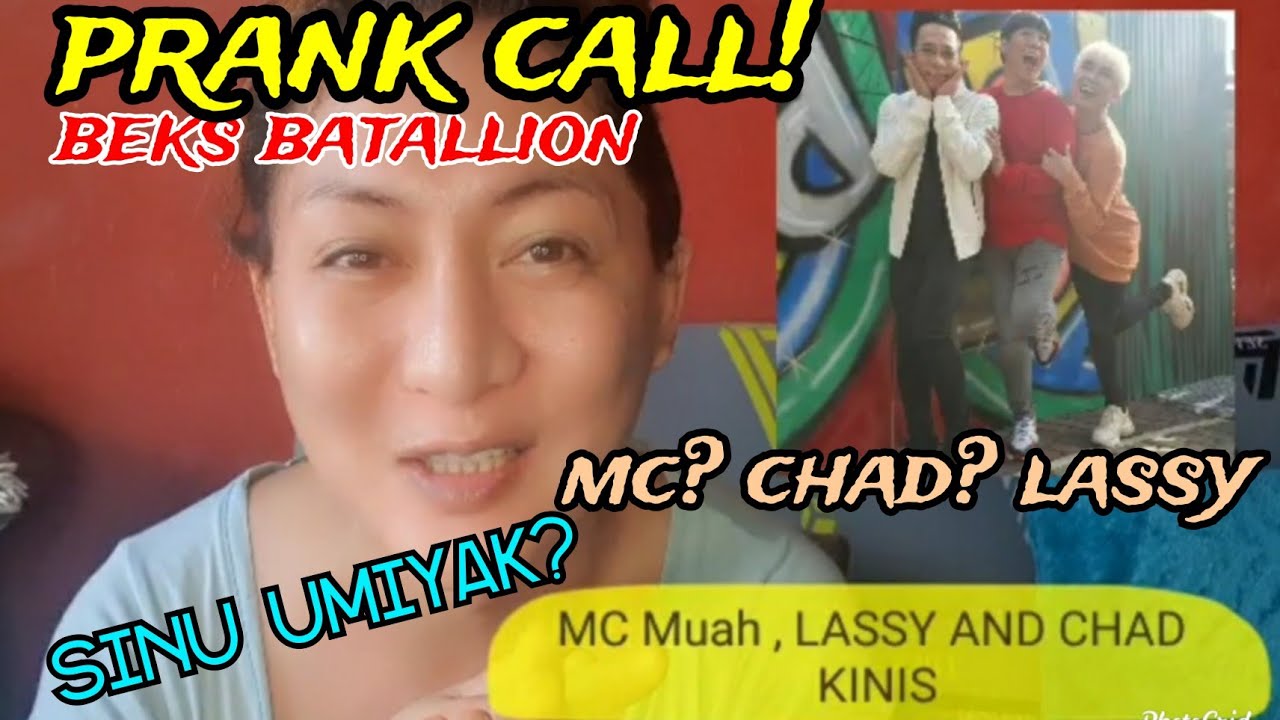 PRANK CALL SA BEKZ BATALLION(MC, LASSY AND CHADKINIS)Sinu ang Umiyak at Napamura?