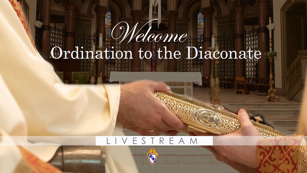 Ordination to the Diaconate