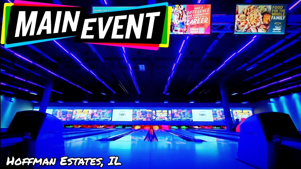 Bowling at Main Event (Hoffman Estates) [GS-X]