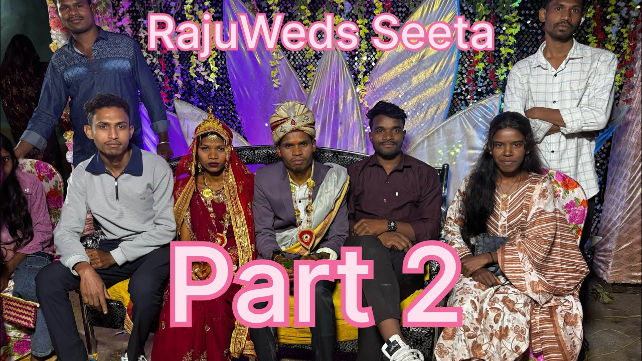 Seeta Weds Raju | Full Wedding Video | Adivasi Wedding Indian Wedding 2026 