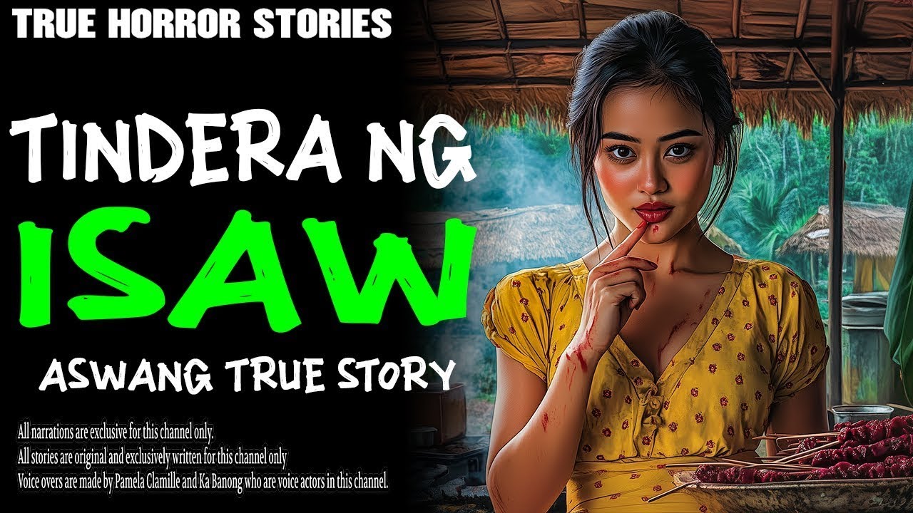 TINDERA NG ISAW   Kwentong Aswang   True Story