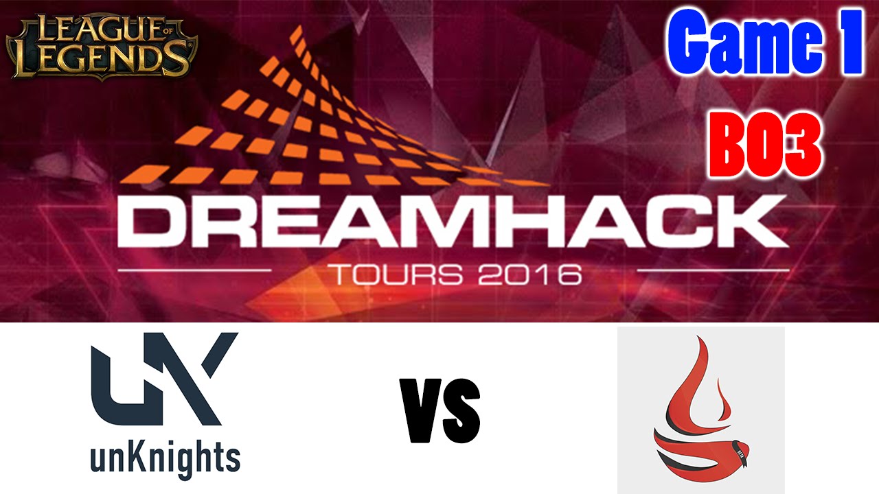 DREAMHACK 2016 - unKnights VS ESC-LIGHTS - Game 1 BO3 (Winner Bracket)