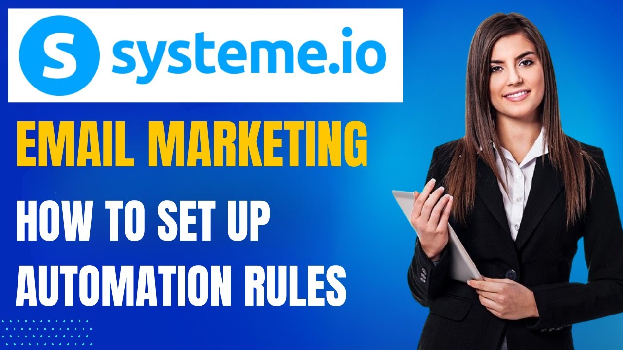 Systeme.io Email Marketing Tutorial: How to Set Up Automation Rules (Video 9)