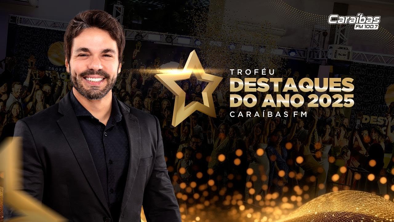 Trof&eacute;u Destaques do Ano 2025 Cara&iacute;bas FM | O maior evento de premia&ccedil;&atilde;o do interior da Bahia!
