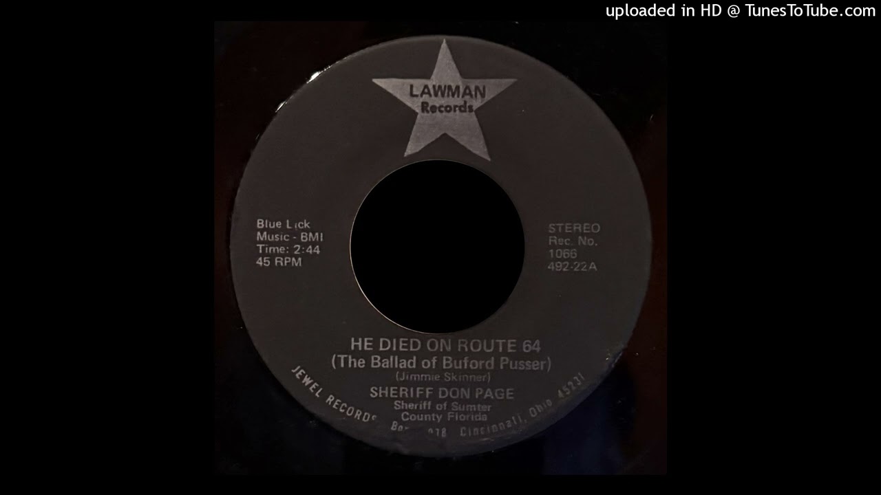 Sheriff Don Page of Sumter County, FL - He Died on Route 64, Buford Pusser - Lawman