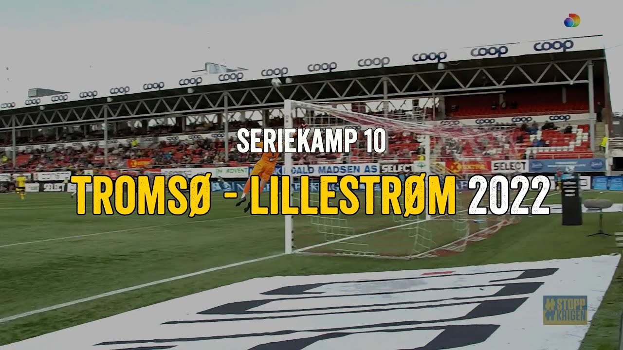 Tromsø - Lillestrøm 2022