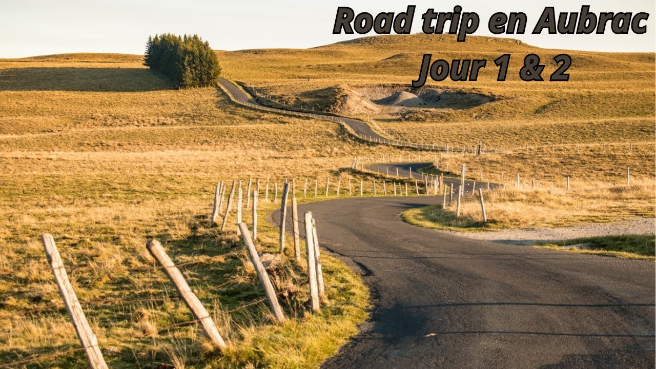 Episode 2   L'AUBRAC  J1 & 2