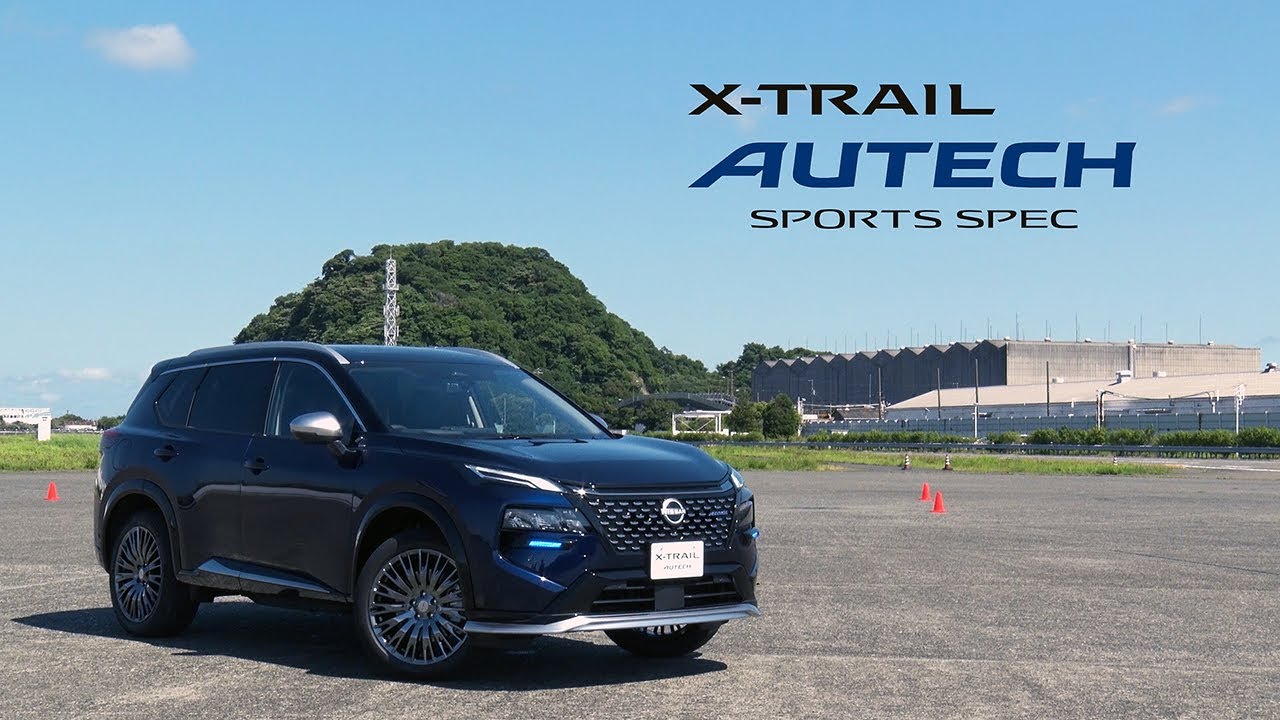 エクストレイル AUTECH SPORTS SPEC ドライブインプレッション