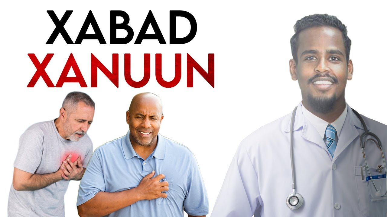 XABAD XANUUNKA - MAXAA SABABO XABAD XANUUNKA