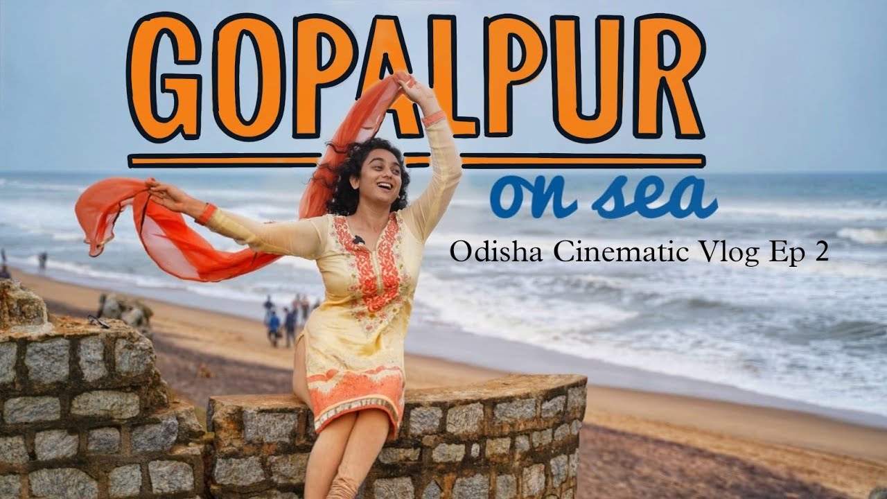 GOPALPUR BEACH | ODISHA CINEMATIC VLOG-2 | GOPALPUR TRAVEL GUIDE | CINEMATIC | 4K |