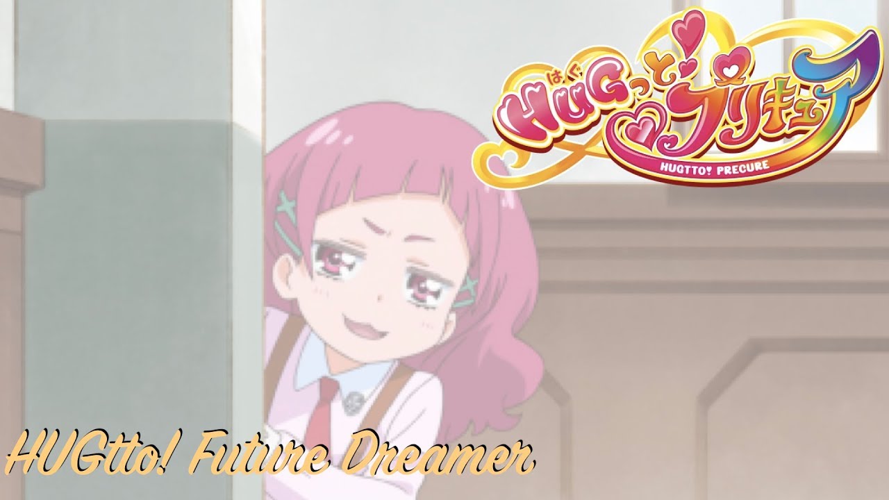 HUGtto PreCure| HUGtto! Future Dreamer [Rom/Eng]
