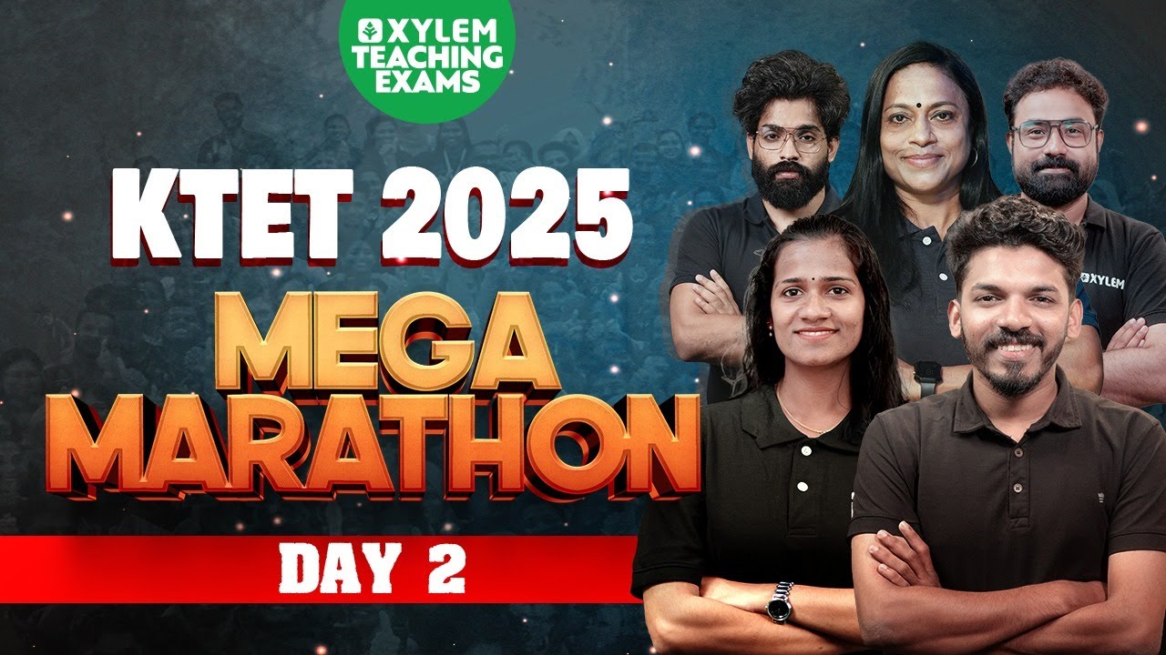 KTET 2025  MEGA MARATHON DAY 02 | Xylem Teaching Exams