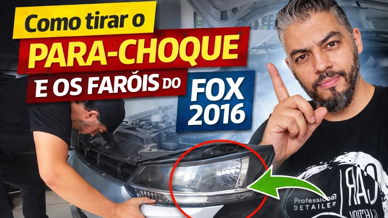 Como tirar o para-choque e os faróis do Fox 2016