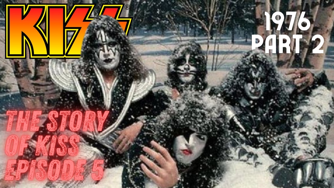 KISS 1976 (Part 2): Chaos, Control & Rock and Roll Over | The Rise Behind the Makeup