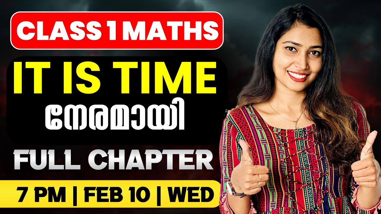 Class 1 Maths | It is Time | നേരമായി | Full Chapter  | Exam Winner