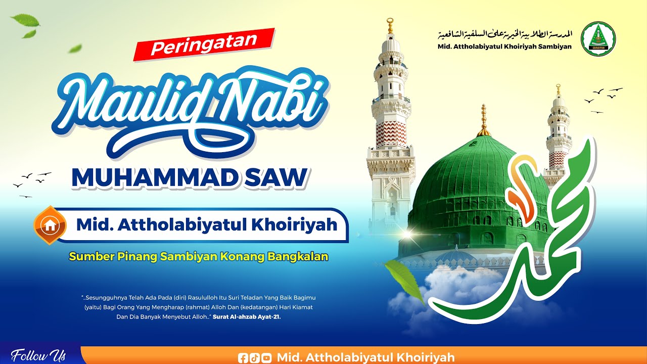 Maulid Nabi Muhammad 2025 II Mid. Attholabiyatul Khoiriyah