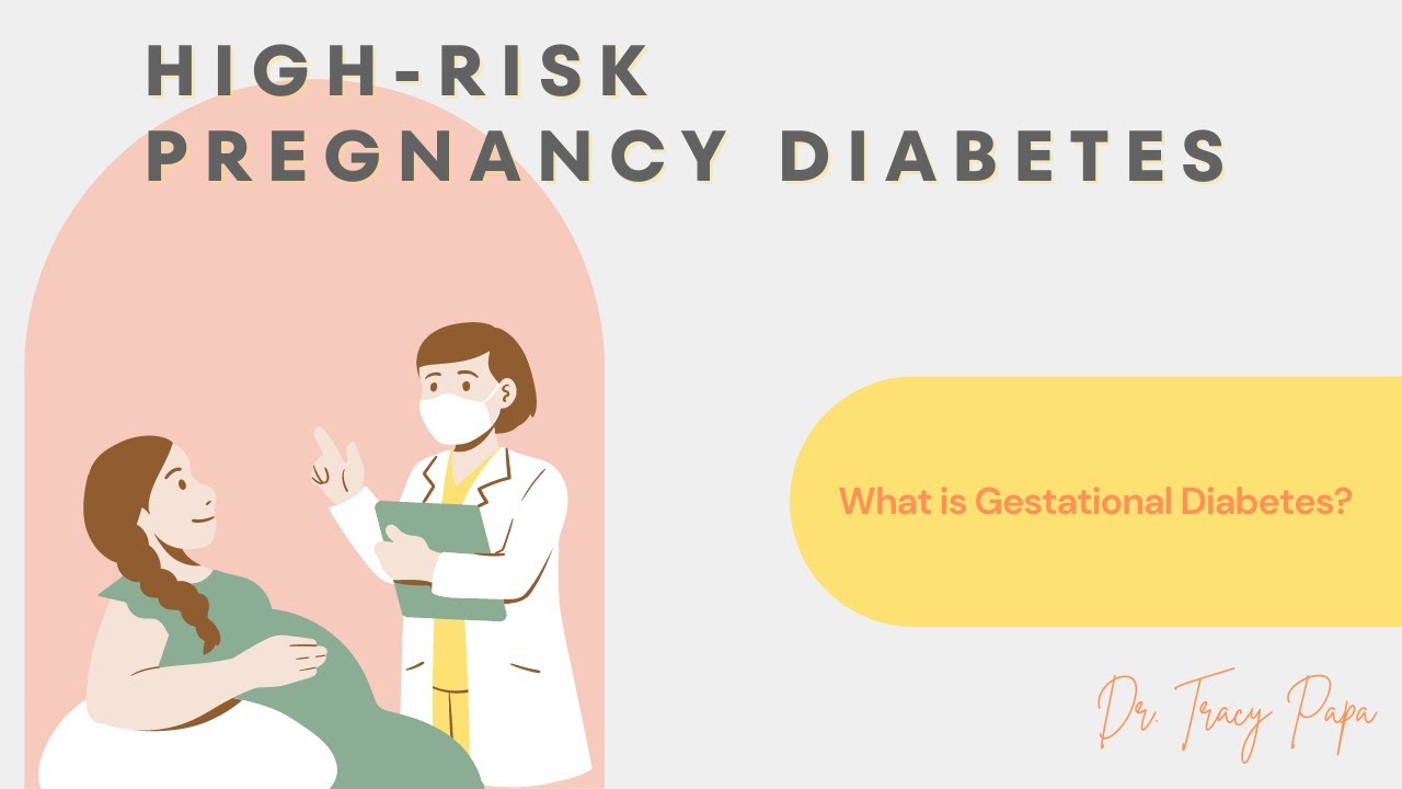 What is Gestational Diabetes? High Risk Pregnancy Diabetes