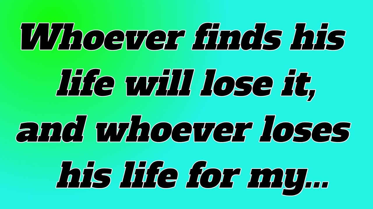 ✝️God Says Today 👉 ||whoever finds his life will lose it ||God message for you today||