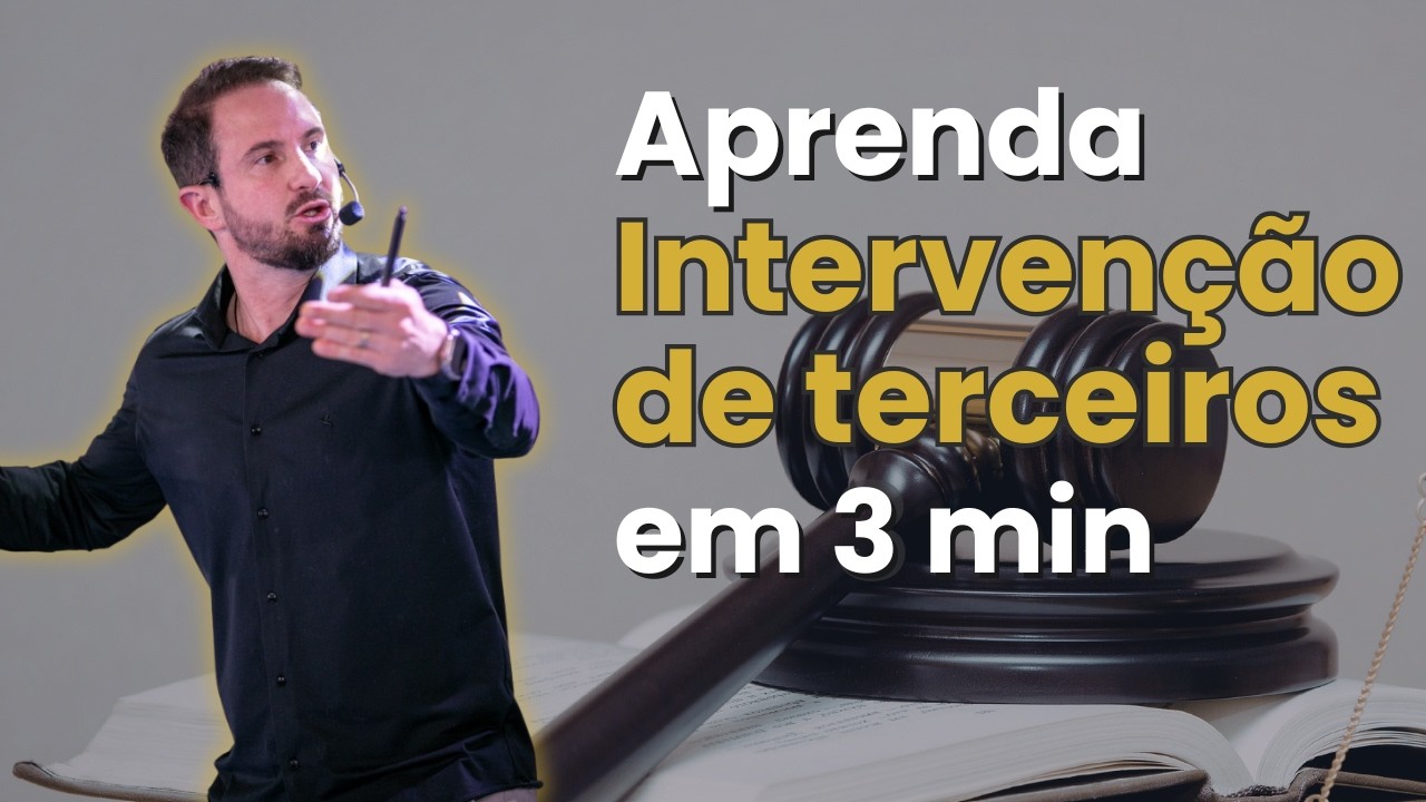 Resumo Essencial de Intervenção de Terceiros