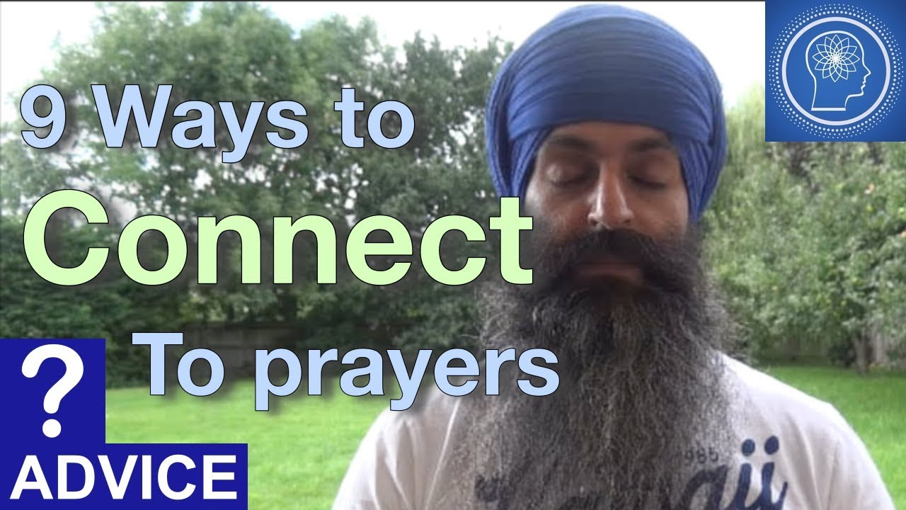 9 Ways to Connect to Prayers (Nitnem) - Mantra Mindfulness