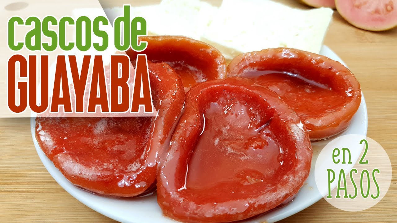 💥 CASCOS de GUAYABA en ALMIBAR ► Cómo Hacerlos FACIL. RECETA CUBANA