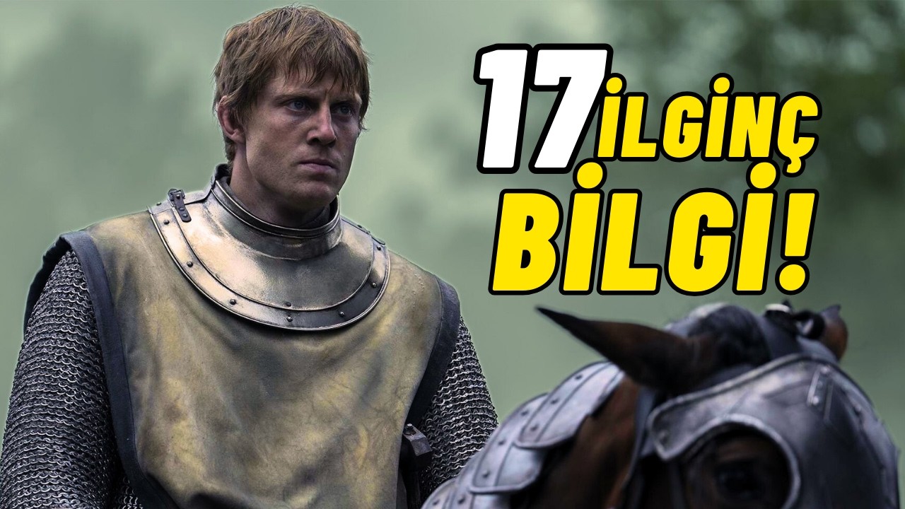 A KNIGHT OF THE SEVEN KINGDOMS Hakkında 17 Harika Bilgi! | Kamera Arkası ve Gizli Detaylar!