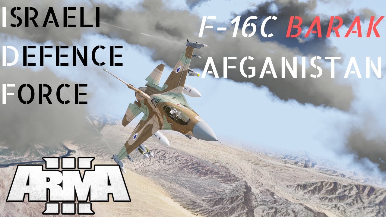 IDF Air Force F-16 Over Afghanistan | Arma 3 Mods | 60 FPS | No Voice | GTX 1080 | i7 8700k