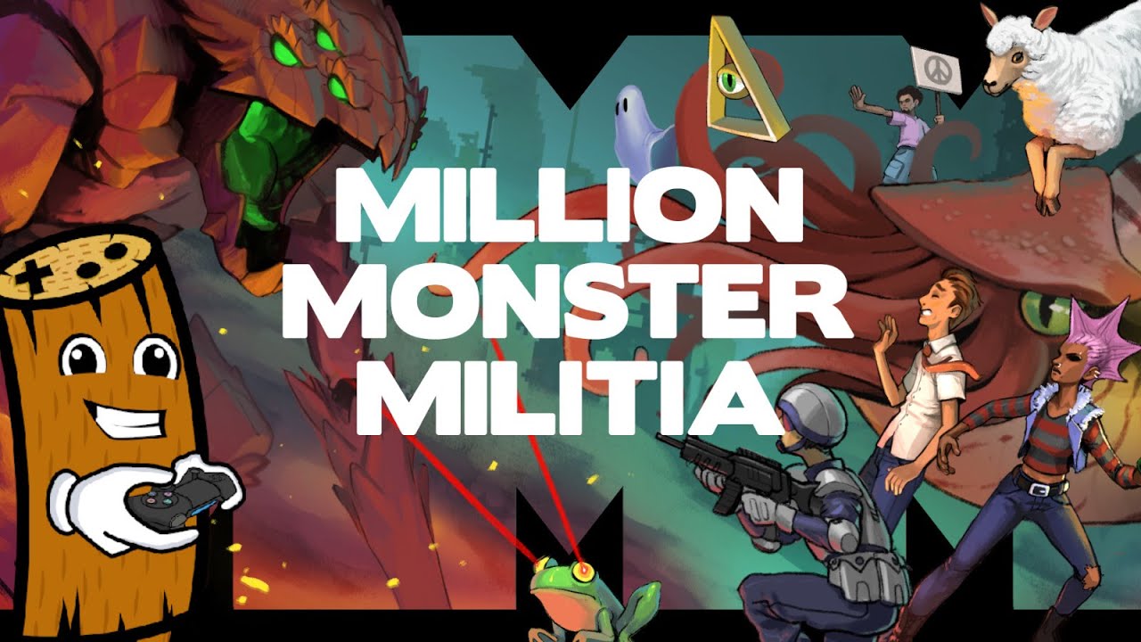 Let's BREAK THIS GAME!! - Million Monster Militia - They told me to!