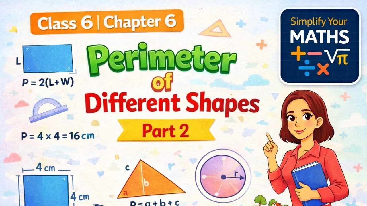Perimeter and Area Part 2 | Class 6 | Chapter 6 | Perimeter of Different Shape | Simplify your Maths