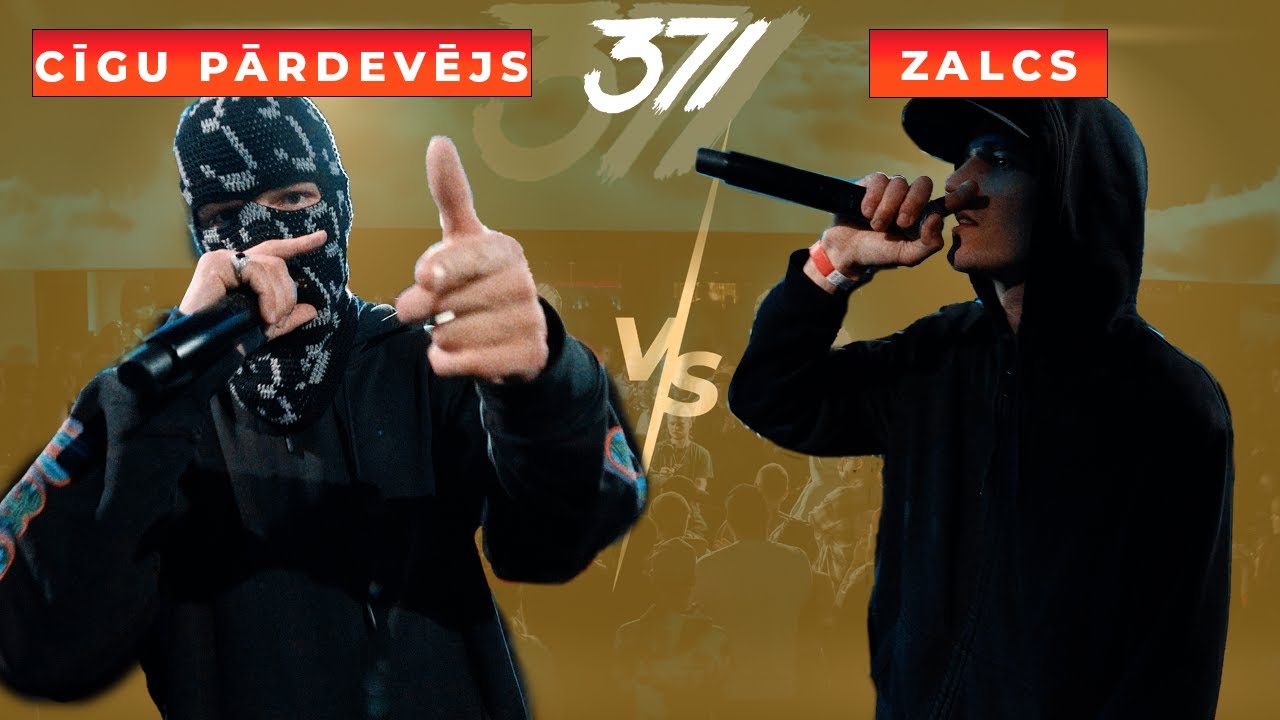 371 Battle: Cīgu pārdevējs VS Zalcs (4 sezona: 1/4 fināls) (BAD AUDIO)
