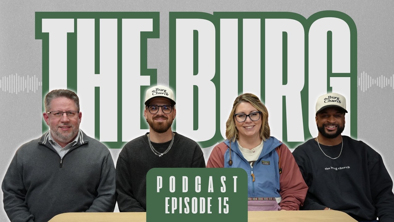 The Burg Breakdown: The Crossover | w/ Pastor Wes & Team
