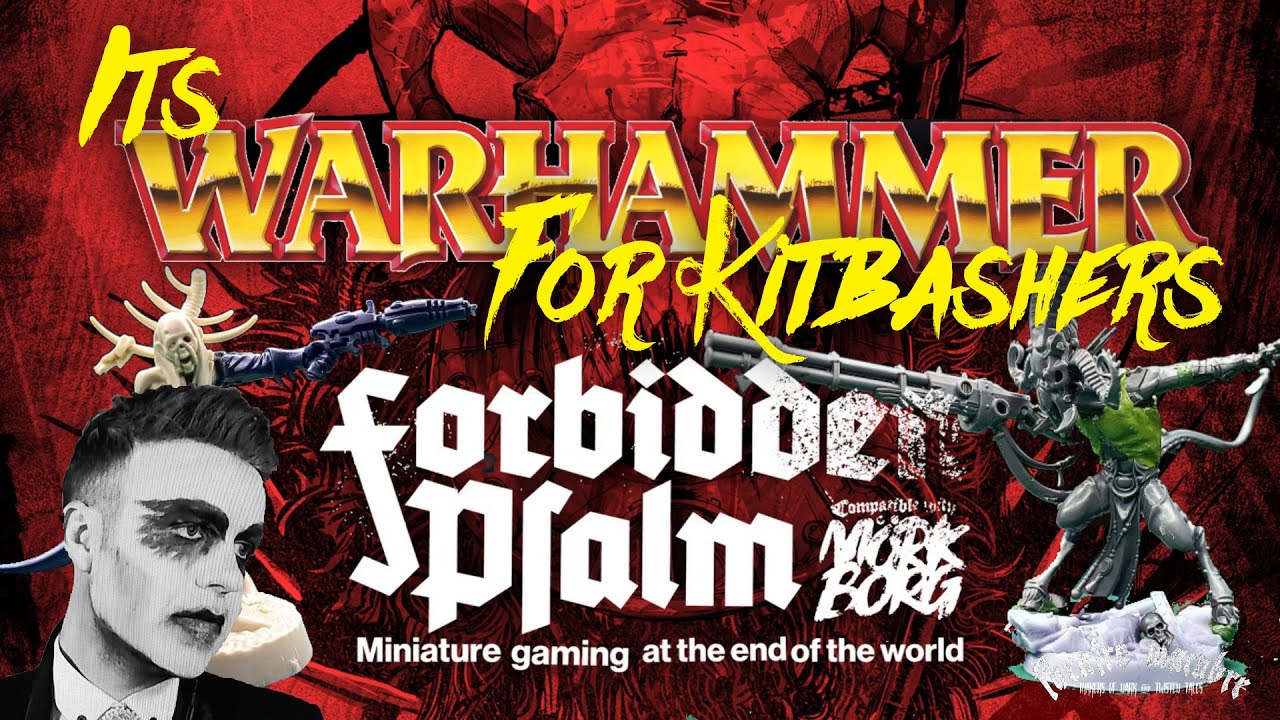 It's Warhammer for Kitbashers | How to Play Forbidden Psalm