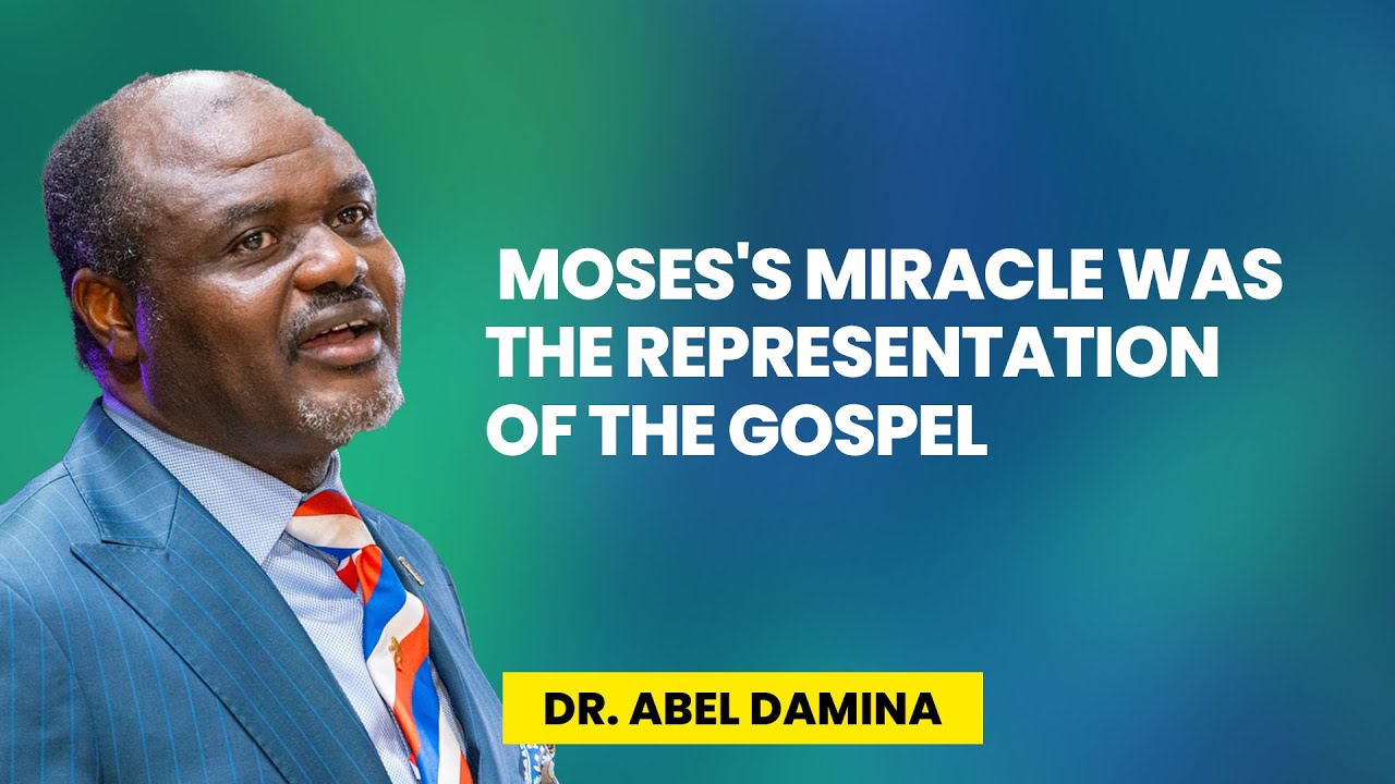 Moses's Miracle Was The Representation Of The Gospel- Dr Abel Damina Sermons