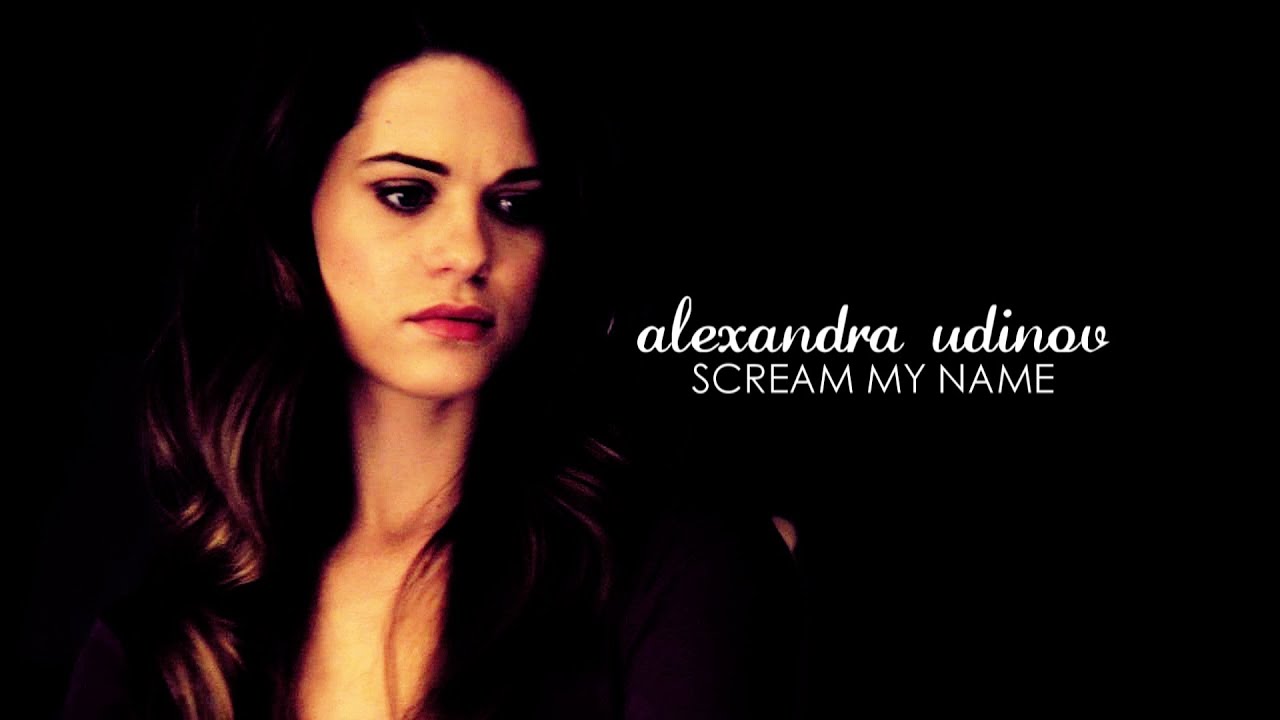alexandra udinov | scream my name