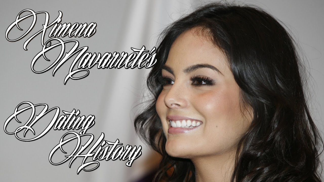 ♥♥♥ Men Ximena Navarrete Has Dated ♥♥♥