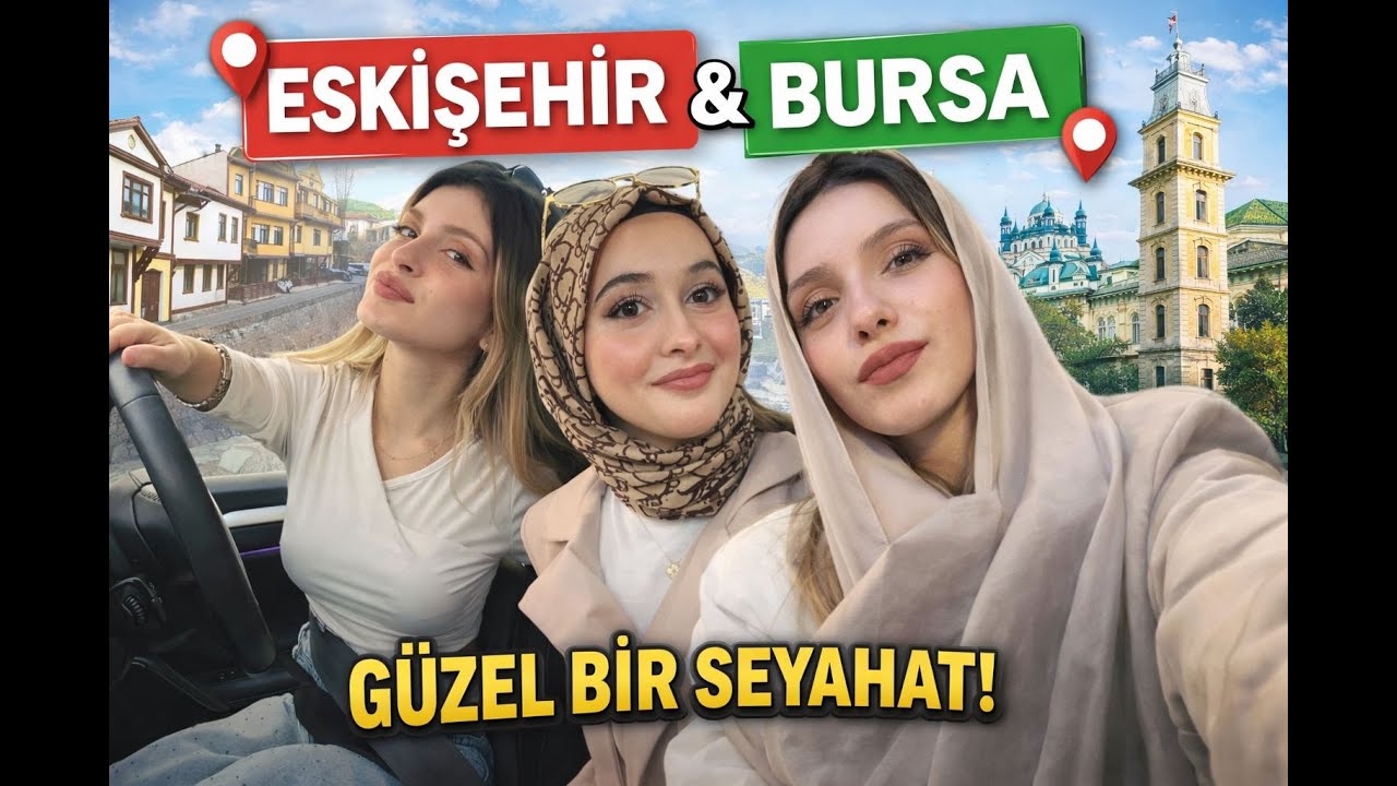 Sanırım kardeşimle fazla yakın olduk😅 Eskişehir Bursa vloguma hoşşşşş geldinizzz💖