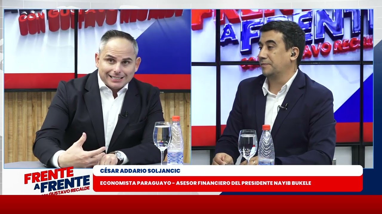 FRENTE A FRENTE - CÉSAR ADDARIO - ASESOR FINANCIERO DEL PDTE NAYIB BUKELE