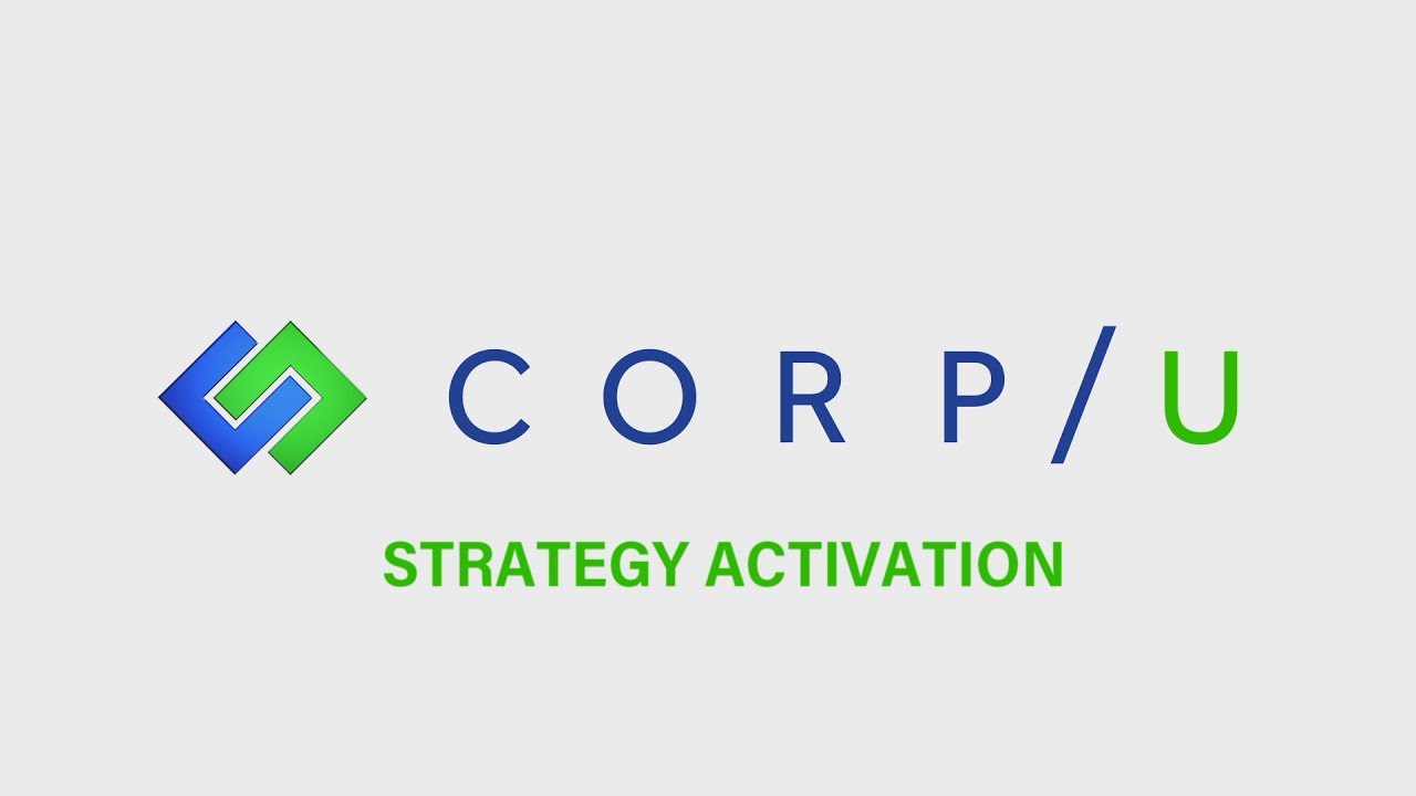 CorpU Strategy Activation Explained