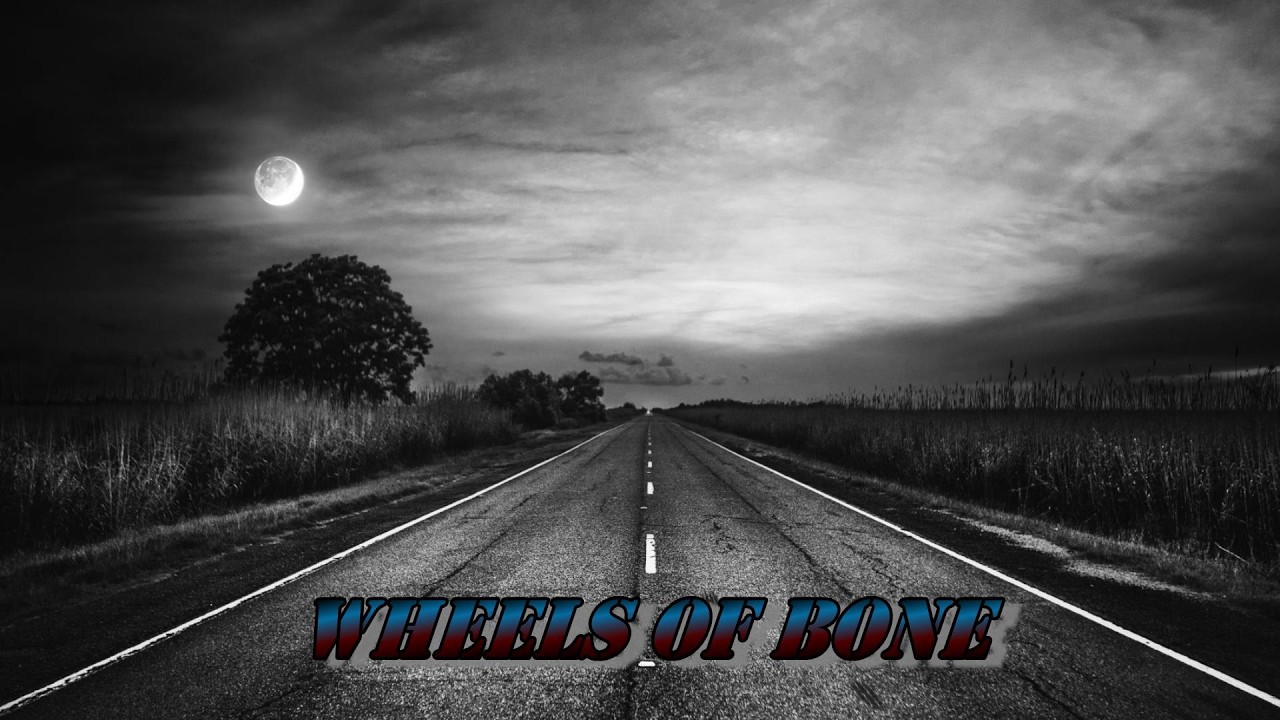 Wheels of Bone