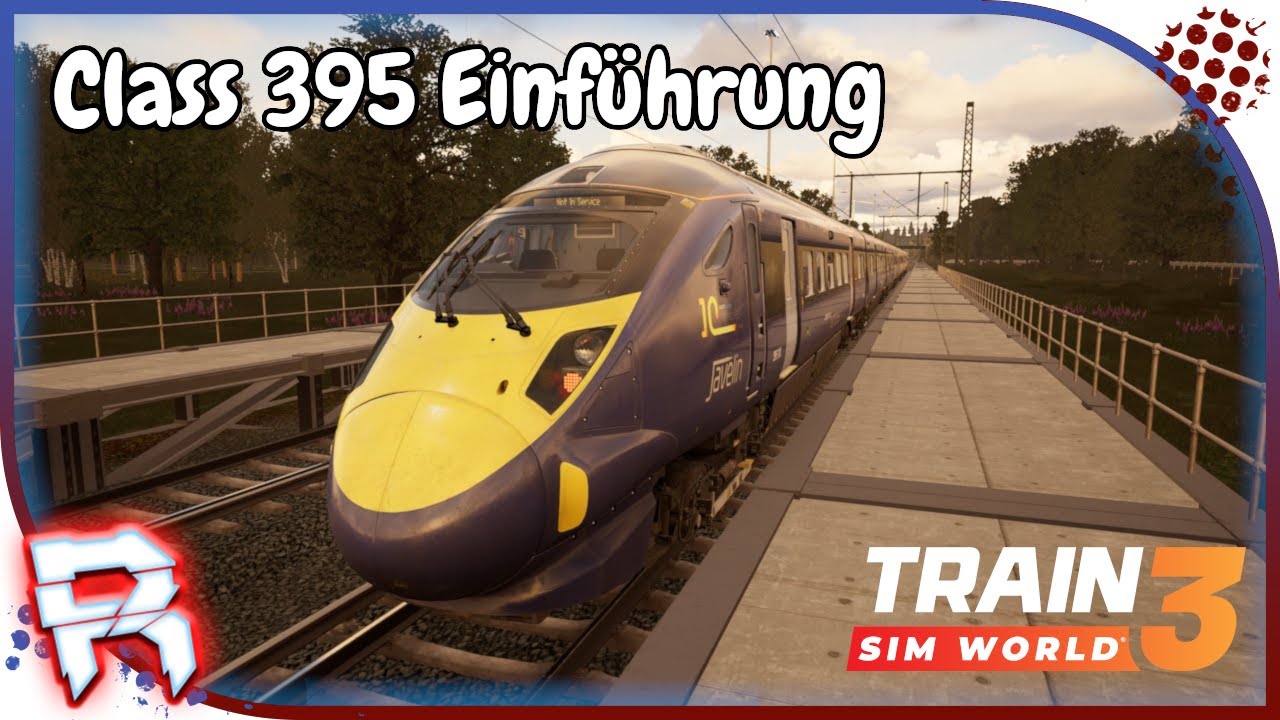 🚂Class 395 Einführung🚂 Train Sim World 3 [TSW3] #451 Southeastern High Speed